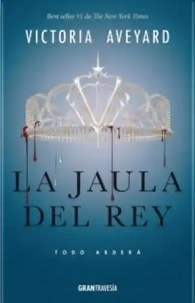 La Jaula Del Rey - Victoria Aveyard