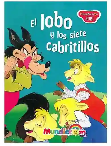 Colección Pequecuentos Rubí *el Lobo Y Los Siete Cabritillos*