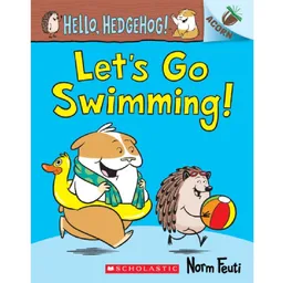 Hello, Hedgehog! Let's Go Swimming! Scholastic Lector Principiante Inglés