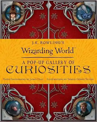 J.k. Rowling's Wizarding World: A Pop-up Gallery Of Curiosities Tapa Dura 2016 (ingles)