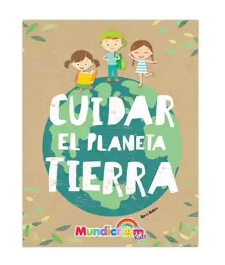 Libro Cuidar El Planeta Tierra