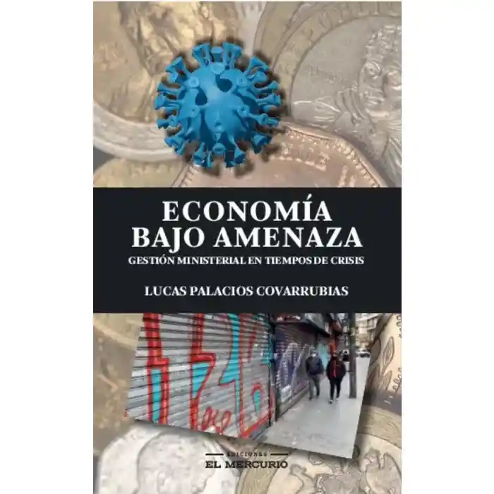 Economía Bajo Amenaza