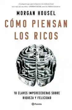 Cómo Piensan Los Ricos