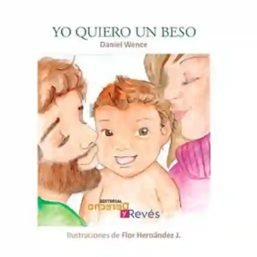 Libro Para Niños: Yo Quiero Un Beso Isbn: 9786079743246