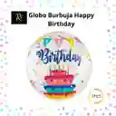 Globo Burbuja "happy Birthday" Con Torta (80 Cm) - Exclusivo Regalos Chic