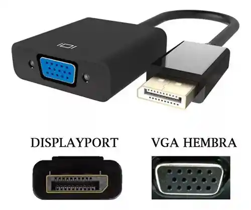 Adaptador Displayport Macho A Vga Hembra