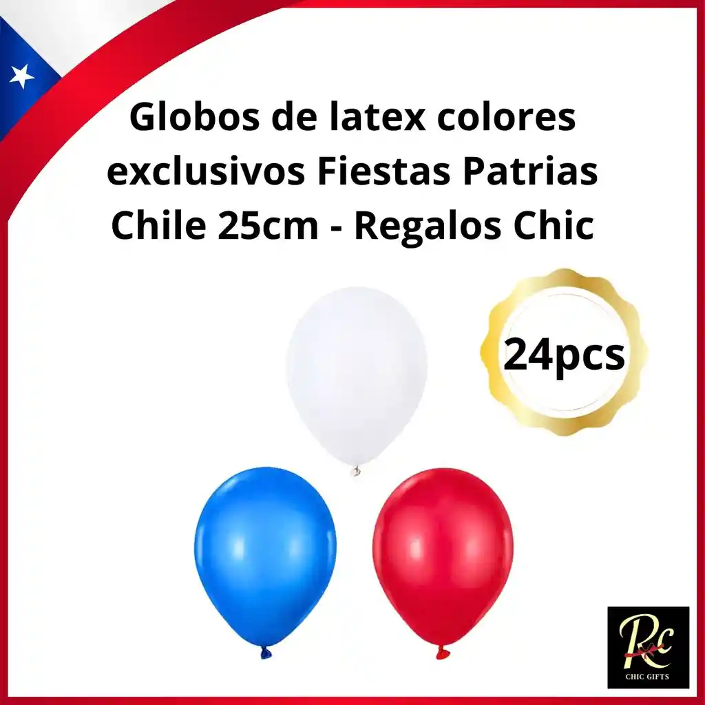 Globos De Latex Colores Exclusivos Fiestas Patrias Chile 24pcs 25cm - Regalos Chic