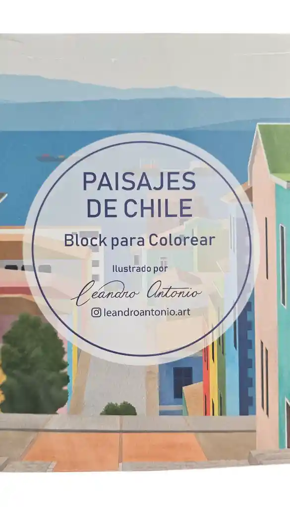 Block Para Colorear Paisajes De Chile 12 Ilustraciones - 25x32 Cm.