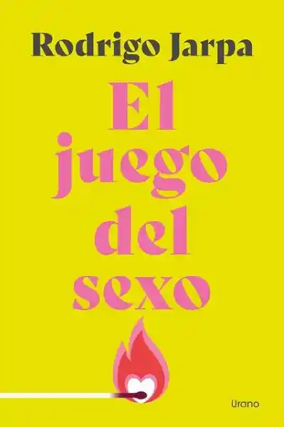 El Juego Del Sexo - Jarpa Rodrigo