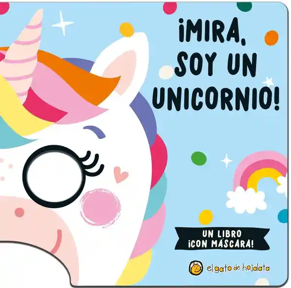 Mira Soy un Unicornio Máscaras Fantásticas