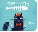 Don Gato - Gabriela Burin