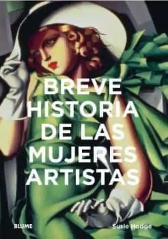 Breve Historia de Las Mujeres Artistas