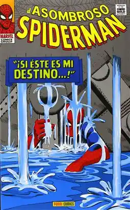 El Asombroso Spiderman ¡si Éste Es Mi Destino...!