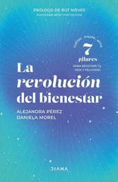 La Revolución Del Bienestar - Morel Daniela