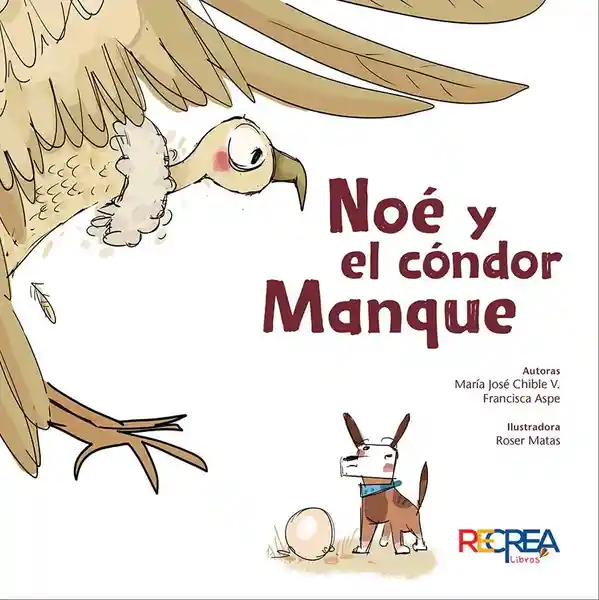 Noe y el Condor Manque - Chible María José