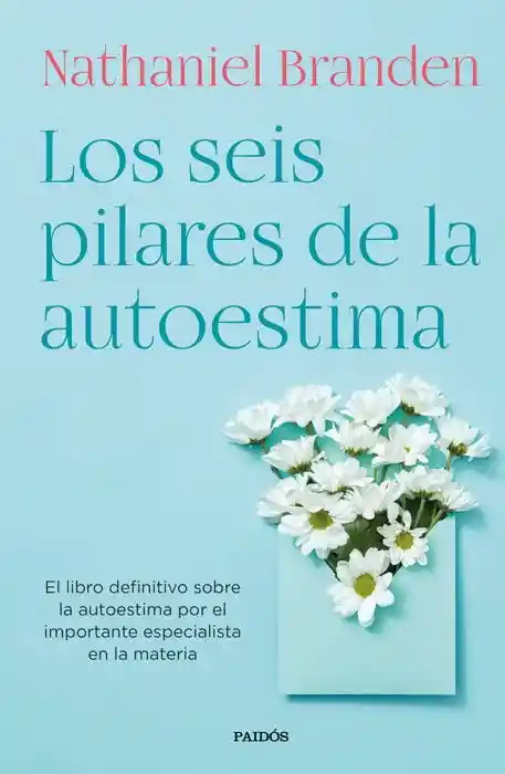 Los Seis Pilares de la Autoestima