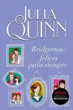 Felices Para Siempre (bridgerton #9)