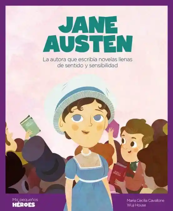 Jane Austen. La Autora Que Escribia Nov