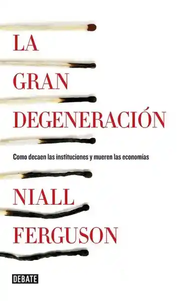 La Gran Degeneración - Ferguson Niall