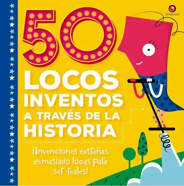 50 Locos Inventos a Traves de la Historia