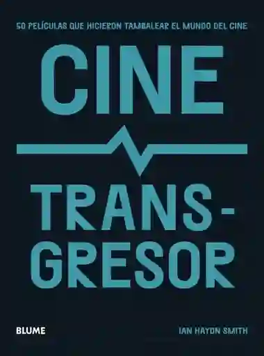 Cine Transgresor