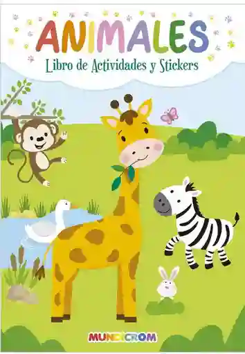 Animales. Actividades y Stickers - Mundicrom