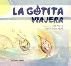 La Gotita Viajera.