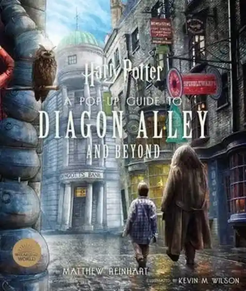 Harry Potter a Pop-Up Guide to Diagon Alley And Beyond