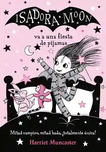 Isadora Moon va a Una Fiesta de Pijamas