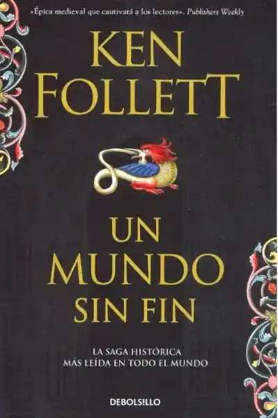 Un Mundo Sin Fin - Follett Ken