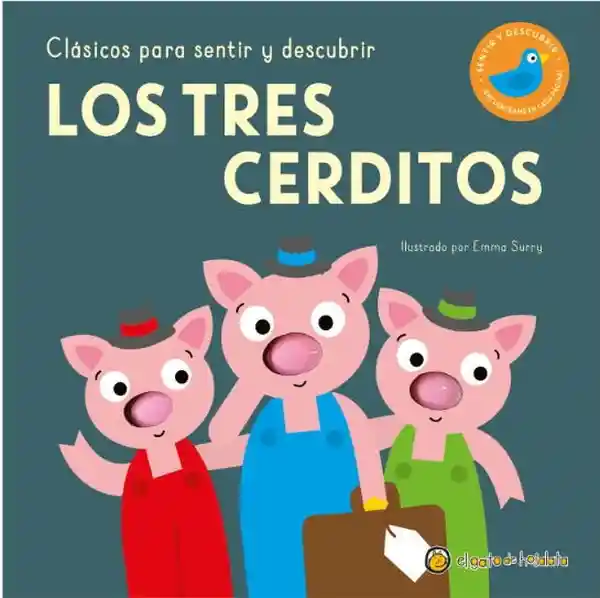 Los Tres Cerditos. Clásicos Para Sentir y Descubrir