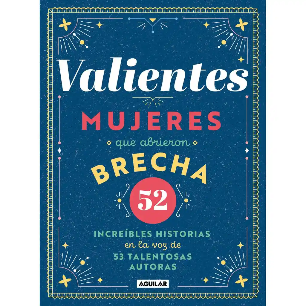 Valientes Mujeres Que Abrieron, Varios Autores Age, Varios Autores Age