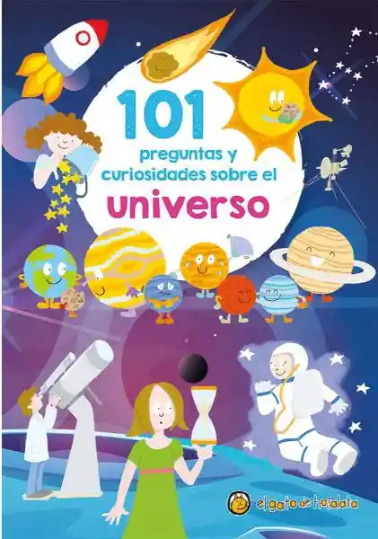 101 Preguntas y Curiosidades Sobre el Universo