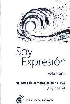 Soy Expresion. Volumen 1