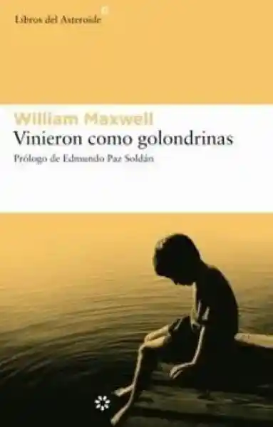 Vinieron Como Golondrinas - Maxwell William