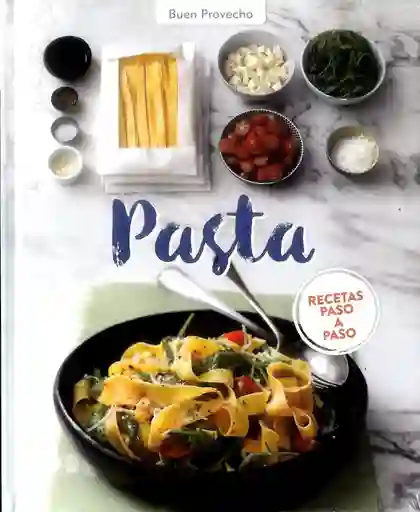 Pasta. Buen Provecho. Recetas Paso a Paso