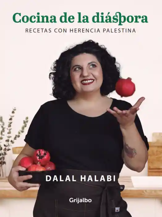 Cocina de la Diáspora. Recetas Con Herencia Palestina