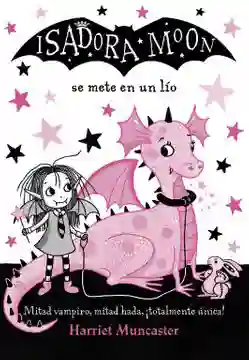 Isadora Moon se Mete en un Lio (Isidora Moon #5)