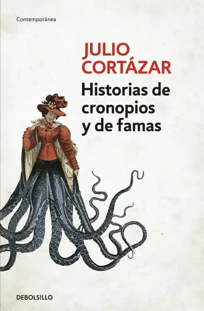 Historias de Cronopios y de Famas