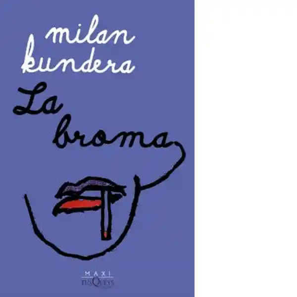 La Broma - Kundera Milan