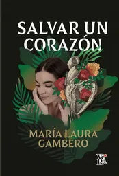 Salvar un Corazon