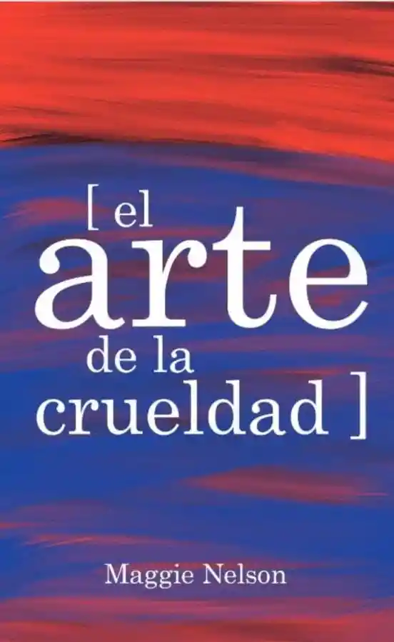 El Arte de la Crueldad