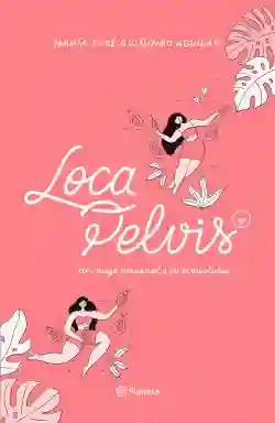 Loca Pelvis