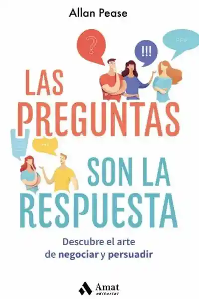 Las Preguntas Son Las Respuestas - Pease Allan