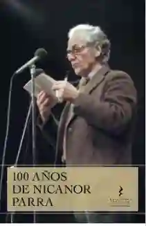 100 Años de Nicanor Parra - VV. AA