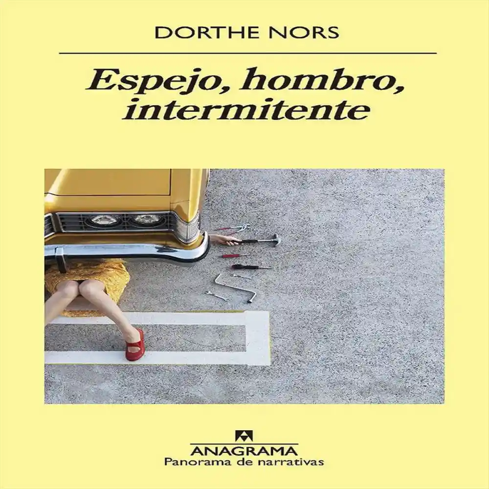 Espejo Hombro Intermitente 45 - Dorthe Nors