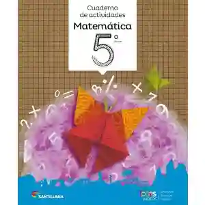 Matematica 5 Todos Juntos Santillana Basico