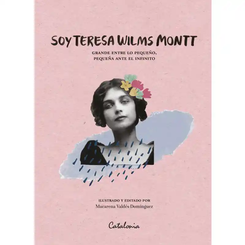 Soy Teresa Wilms Montt