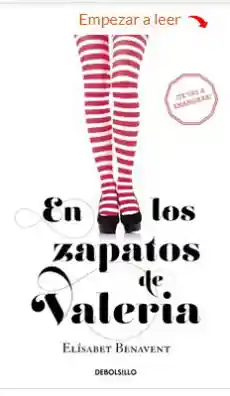 Elisabeth Benavent En Los Zapatos De Valeria