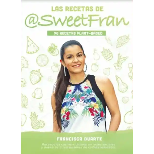 Las recetas de sweetfran libro francisca duarte